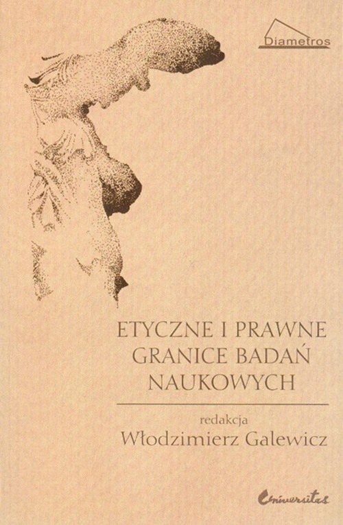 The cover of the book titled: Etyczne i prawne granice badań naukowych
