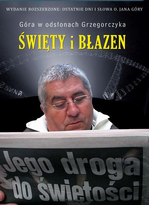 Обкладинка книги з назвою:Święty i błazen. Jego droga do świętości. OPR. MK.