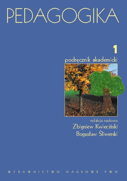 The cover of the book titled: Pedagogika. Podręcznik akademicki, t. 1