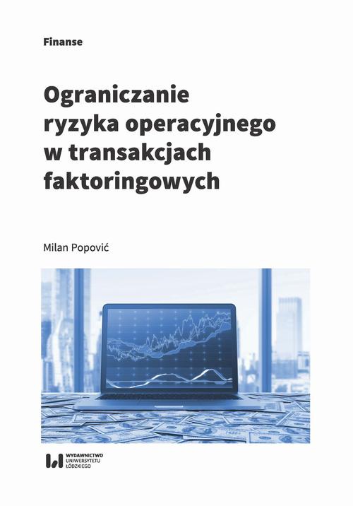 Обложка книги под заглавием:Ograniczanie ryzyka operacyjnego w transakcjach faktoringowych