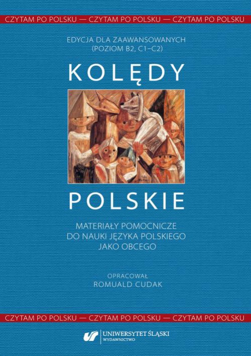 The cover of the book titled: Czytam po polsku. T. 1: Kolędy polskie. Materiały pomocnicze do nauki języka polskiego jako obcego