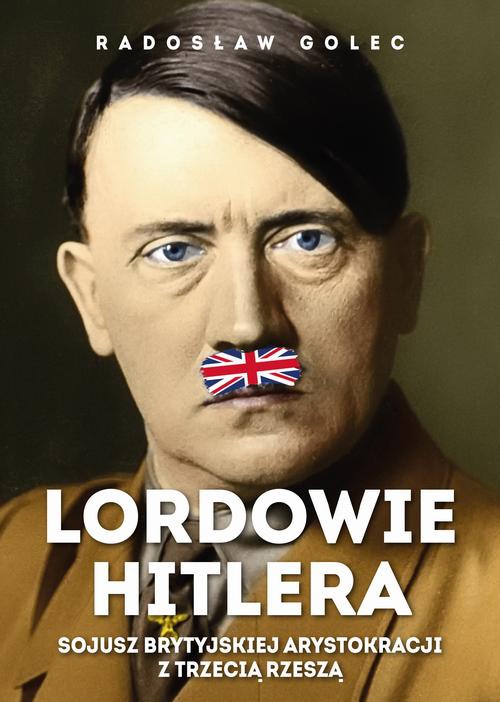 The cover of the book titled: Lordowie Hitlera