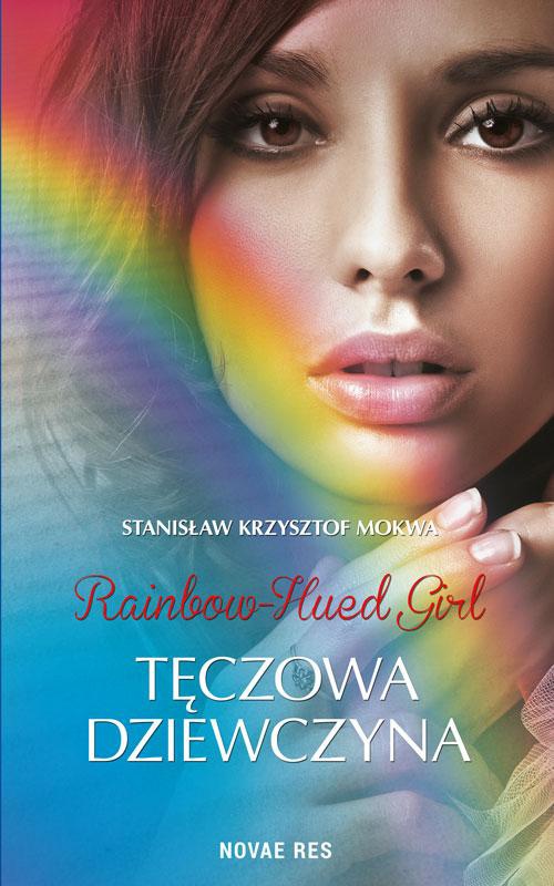 Okładka:Rainbow-Hued Girl - Tęczowa Dziewczyna 