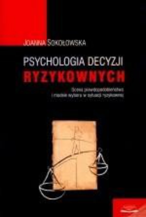 Обложка книги под заглавием:Psychologia decyzji ryzykownych