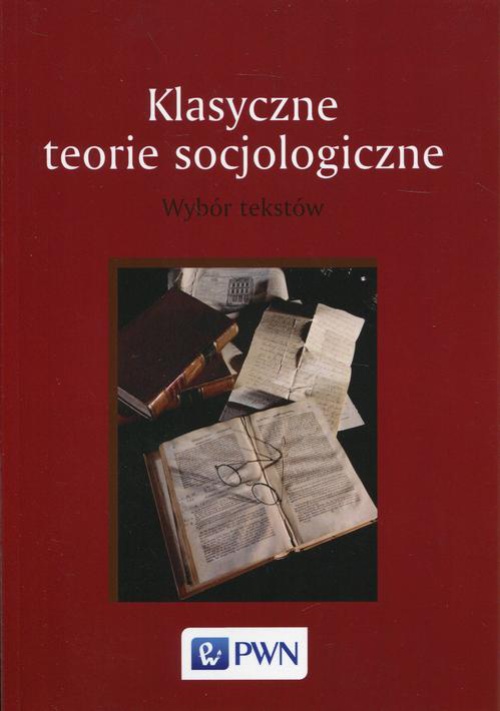 Обложка книги под заглавием:Klasyczne teorie socjologiczne