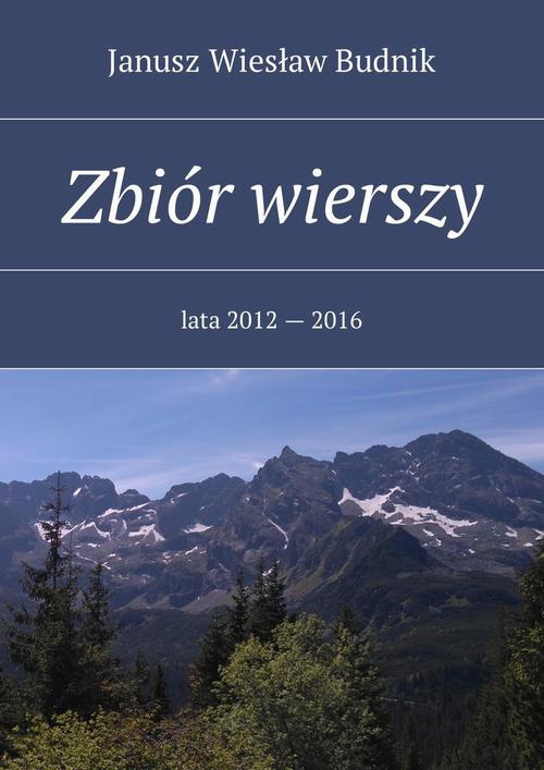 Okładka:Zbiór wierszy. Lata 2012 — 2016 