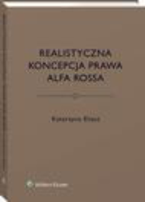 Okładka książki o tytule: Realistyczna koncepcja prawa Alfa Rossa