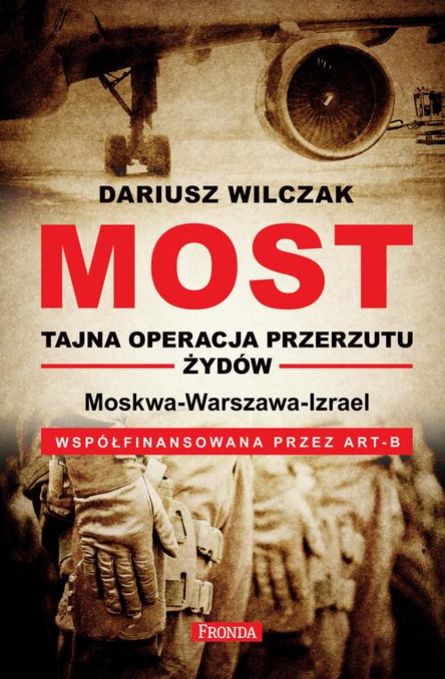 The cover of the book titled: Most - tajna operacja przerzutu żydów