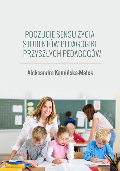 Обложка книги под заглавием:Poczucie sensu życia studentów pedagogiki - przyszłych pedagogów