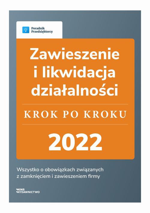 Обкладинка книги з назвою:Zawieszenie i likwidacja działalności – krok po kroku
