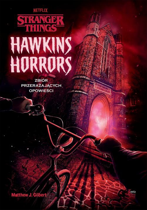 Okładka książki o tytule: Hawkins Horrors. Stranger Things.