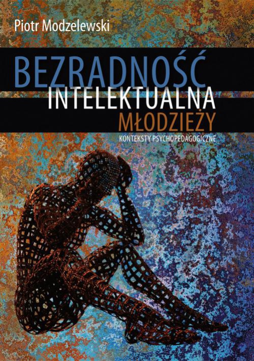 Обложка книги под заглавием:Bezradność intelektualna młodzieży