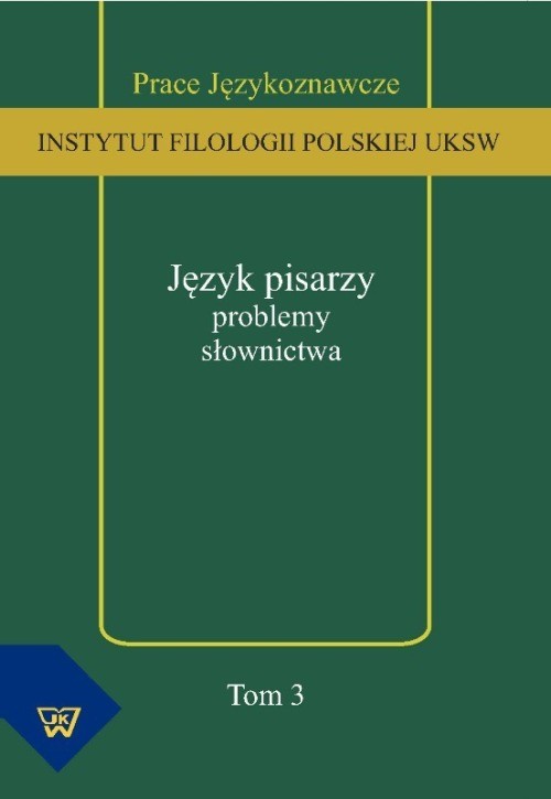 Обкладинка книги з назвою:Język pisarzy: problemy słownictwa