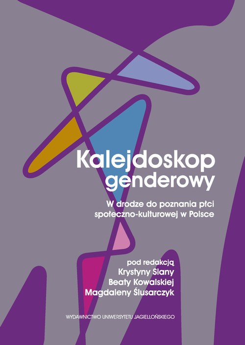 The cover of the book titled: Kalejdoskop genderowy. W drodze do poznania płci społeczno-kulturowej w Polsce