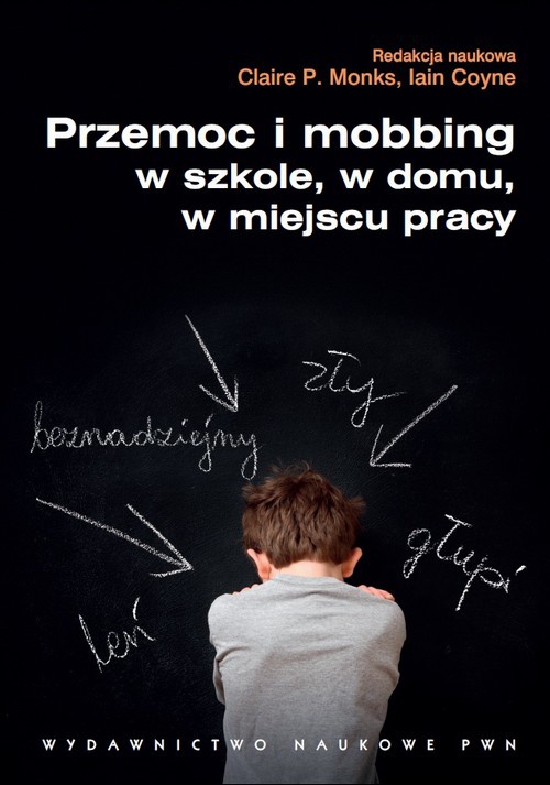 Обложка книги под заглавием:Przemoc i mobbing w szkole, w domu, w miejscu pracy