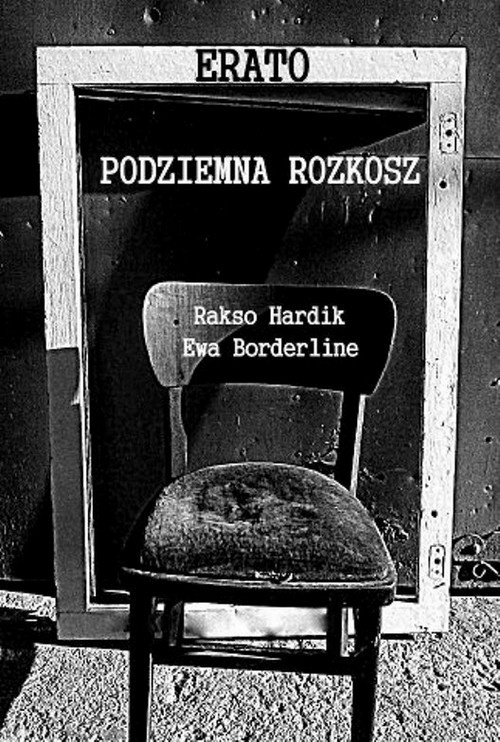 The cover of the book titled: Erato: podziemna rozkosz