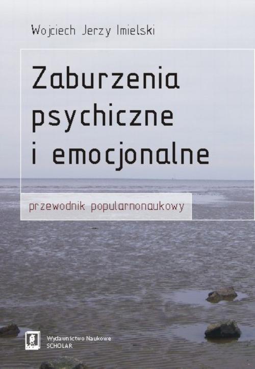 Okładka książki o tytule: Zaburzenia psychiczne i emocjonalne
