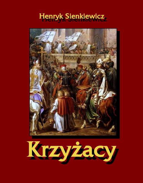 Обложка книги под заглавием:Krzyżacy
