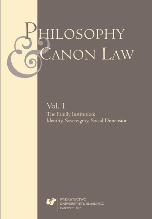 Okładka książki o tytule: „Philosophy and Canon Law” 2015. Vol. 1: The Family Institution: Identity, Sovereignty, Social Dimension