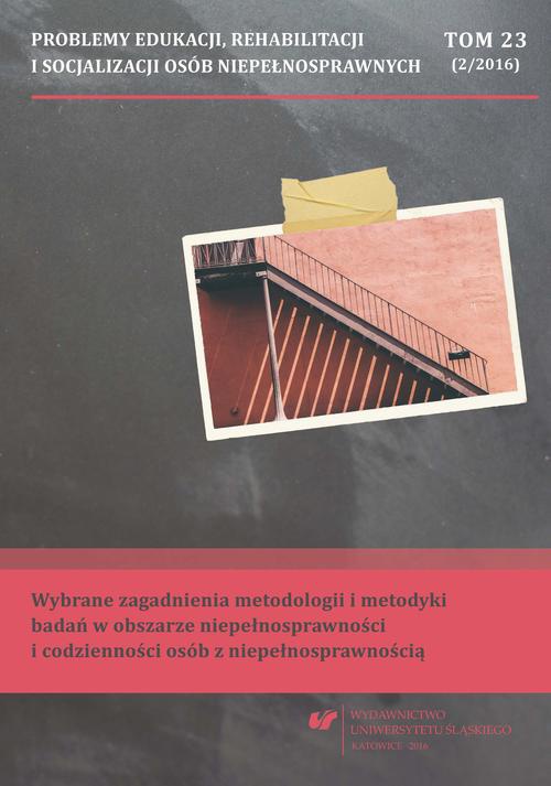 Okładka książki o tytule: „Problemy Edukacji, Rehabilitacji i Socjalizacji Osób Niepełnosprawnych”. T. 23, nr 2/2016