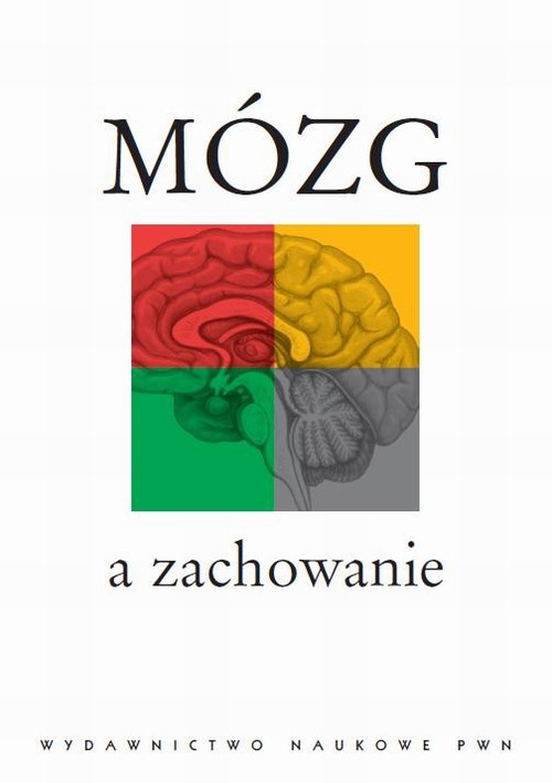 The cover of the book titled: Mózg a zachowanie