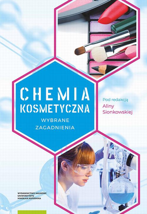 Обложка книги под заглавием:Chemia kosmetyczna. Wybrane zagadnienia