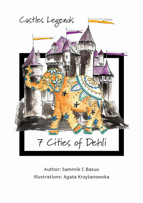 Okładka:Castles Legends: 7 Cities of Dehli 