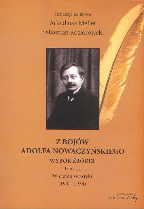 Okładka:Z bojów Adolfa Nowaczyńskiego Wybór źródeł Tom 3 