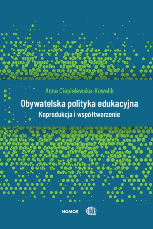 Обложка книги под заглавием:Obywatelska polityka edukacyjna. Koprodukcja i współtworzenie