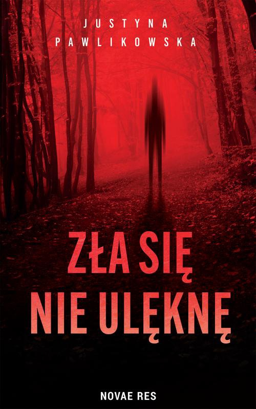 The cover of the book titled: Zła się nie ulęknę