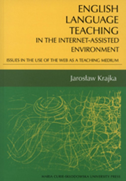 The cover of the book titled: English language teaching In the Internet-assisted environment. Issues in the use of the web as a teaching medium