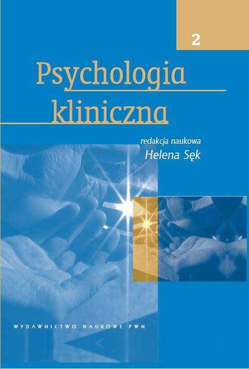 The cover of the book titled: Psychologia kliniczna, t. 2